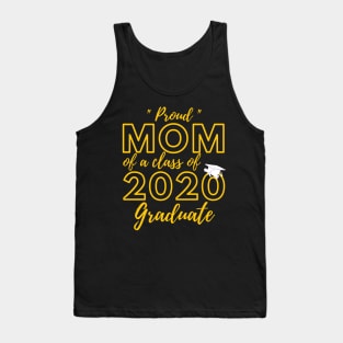 Proud Mom of a Class of 2020 Graduate Shirt Senior 20 Gift Tank Top